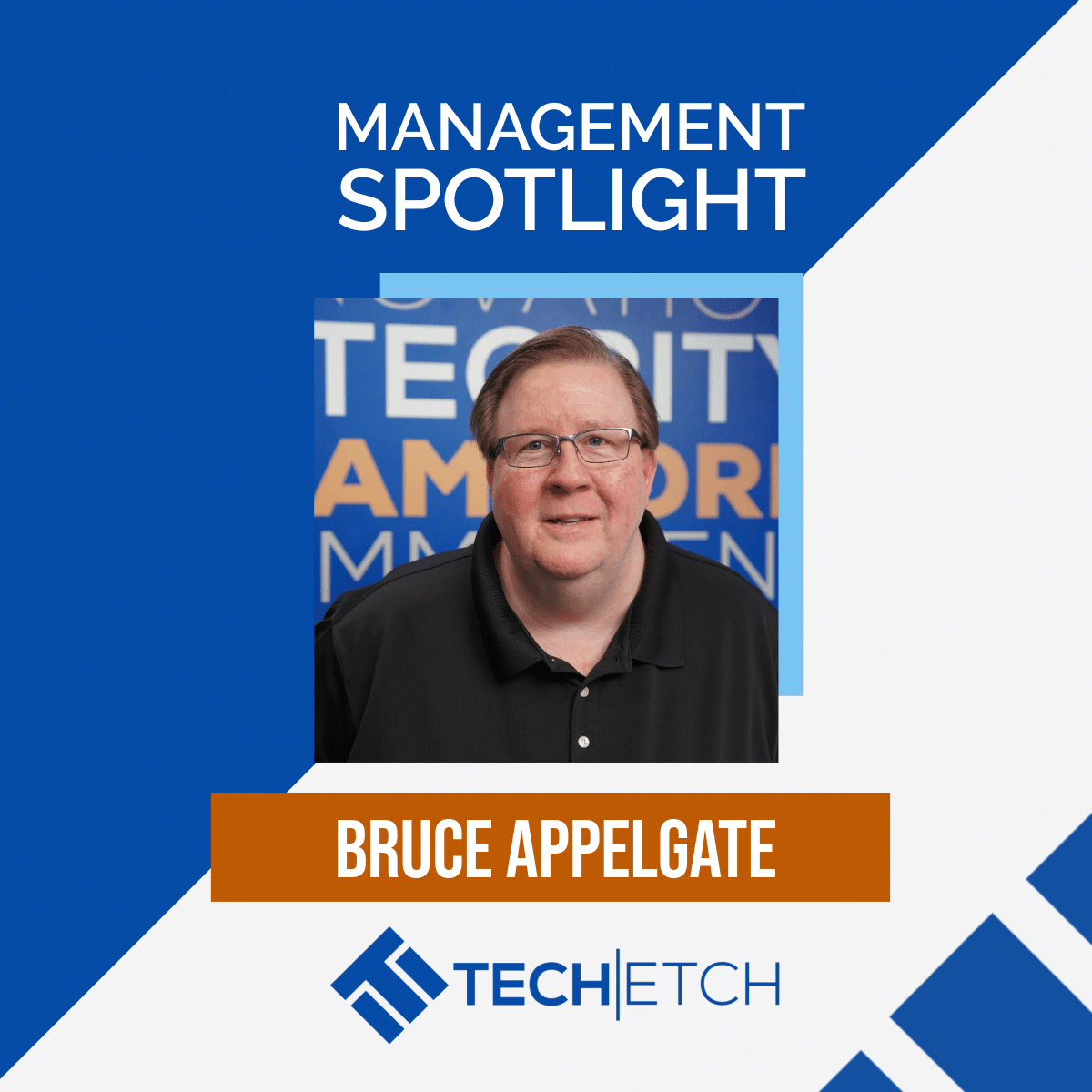 Leadership Spotlight: Bruce Applegate on Quality, Compliance, and 30 Years at Tech Etch